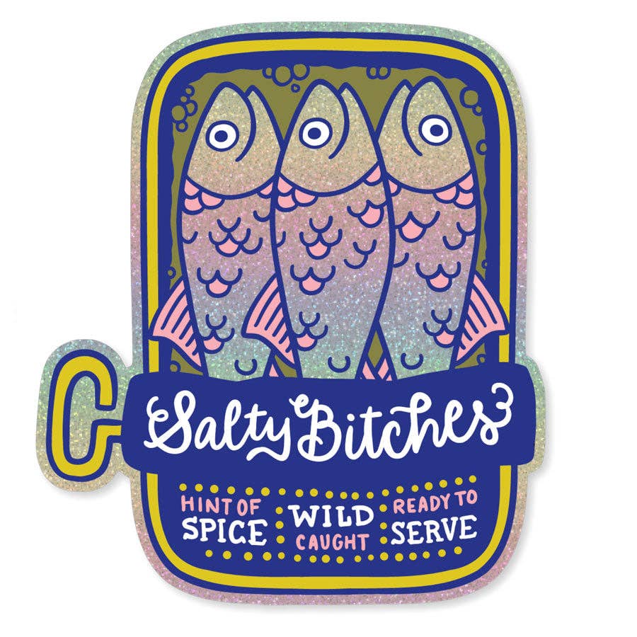 Salty Bitches Sticker