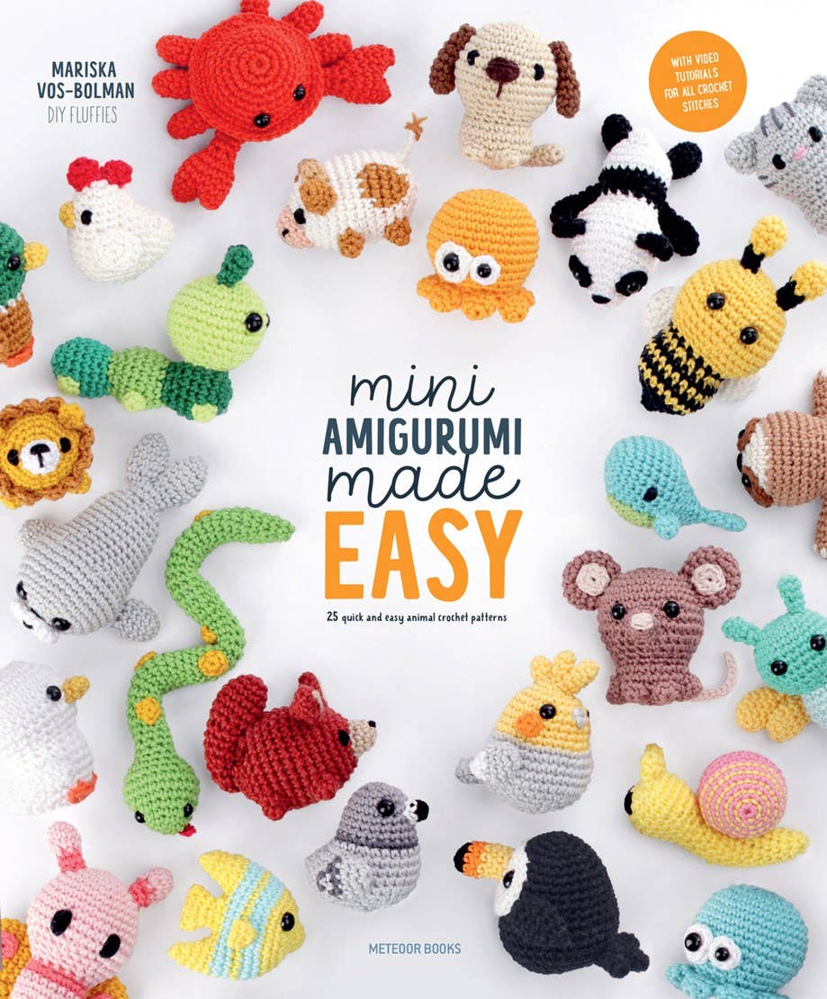 Mini Amigurumi Made Easy by Mariska Vos-Bolman