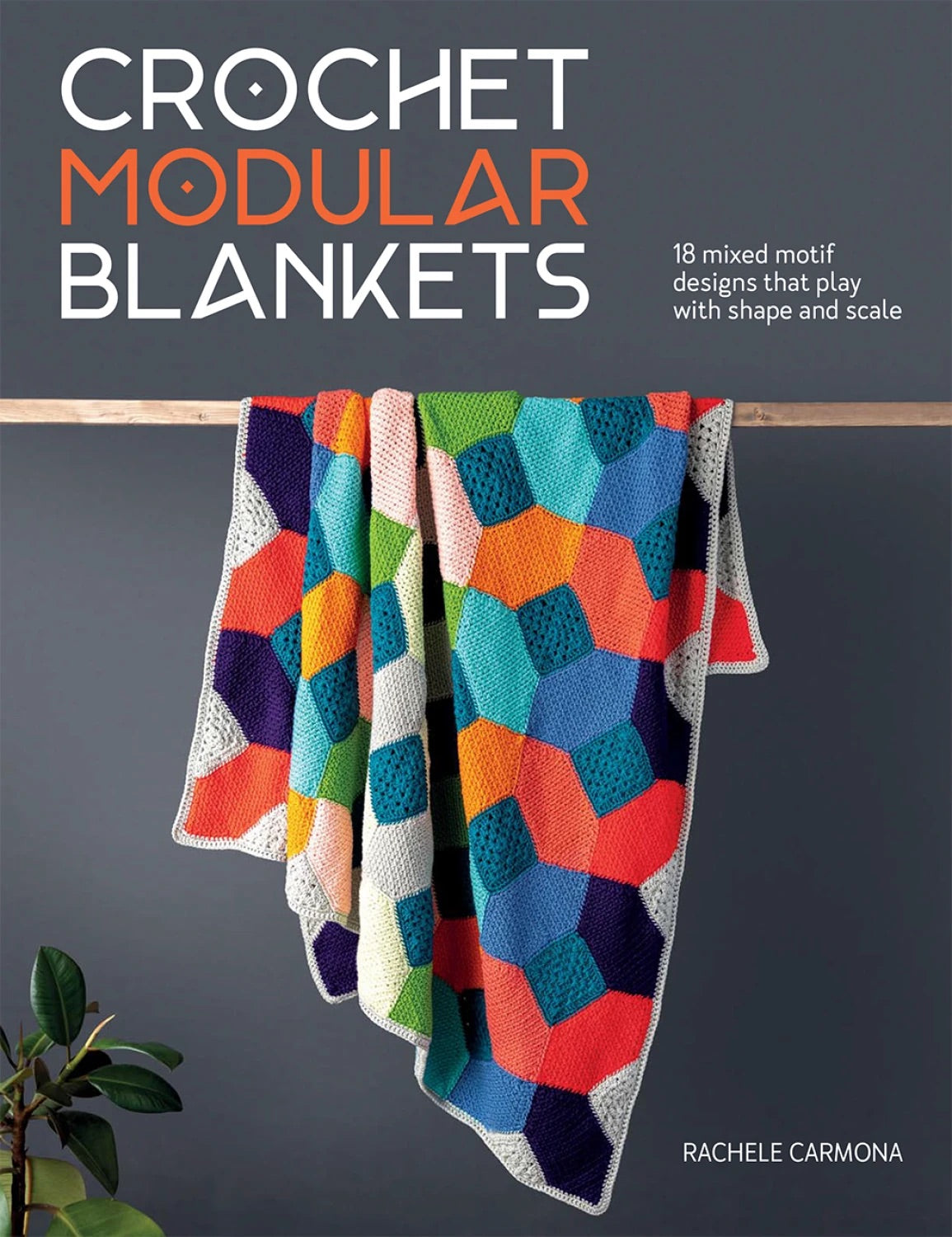 Crochet Modular Blankets by Rachele Carmona
