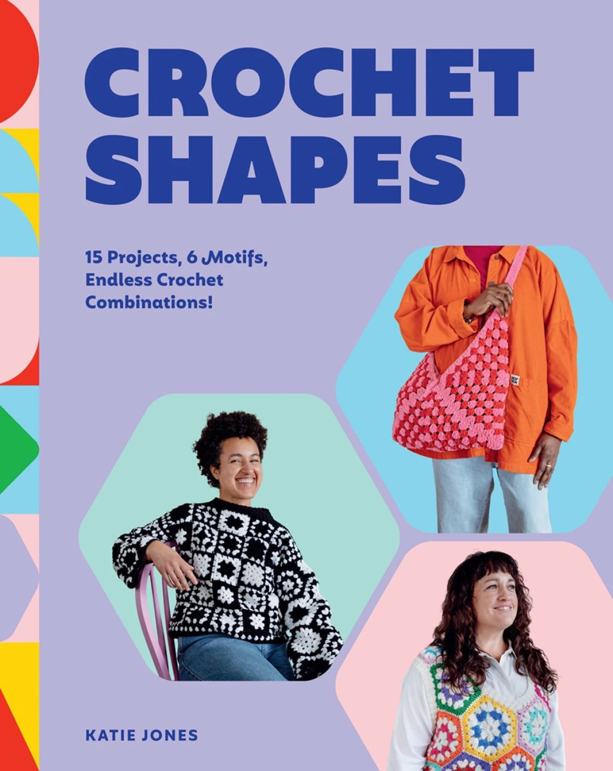 Crochet Shapes by Katie Jones