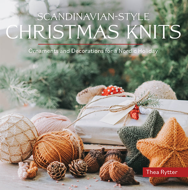 Scandinavian-Style Christmas Knits by Thea Rytter