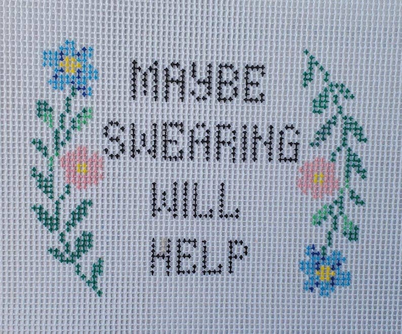 Needlepoint Canvas: Subversive Maybe Swearing Will Help